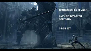 NEW PB! TOP 10 IN THE WORLD! Demons Souls Speedrun in 37:54 In-Game-Time