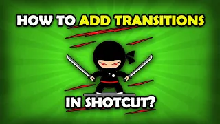 How To Add Transitions In Shotcut?