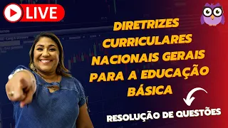 Diretrizes Curriculares Nacionais Gerais para a Educação Básica - DCNEB #conhecimentospedagogicos