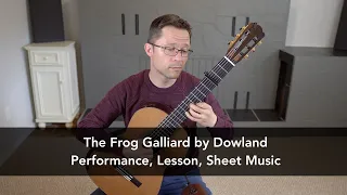 The Frog Galliard by Dowland & Lesson for Classical Guitar