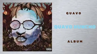 Quavo - Workin Me (Quavo Huncho)