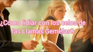 ¿Cómo lidiar con los celos de las Llamas Gemelas?