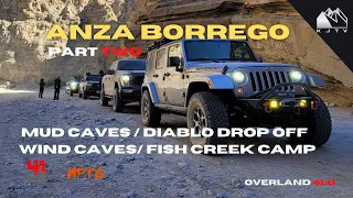 Adventures in Anza Borrego Part 2 with @MPTrailGroup / Southern California Desert