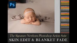Newborn skin editing and how to fade the background beanbag blanket using LSP Signature Newborn