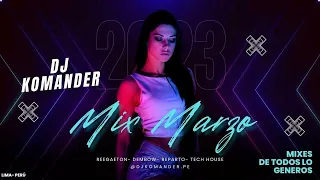 MIX MARZO 2023 - ( REGGAETON, REPARTO, DEMBOW,  TIK TOK, PEPEER , TQG, MERCHO, YANDEL 150, SHAKIRA)