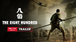 The Eight Hundred international Trailer |《八佰》国际版预告