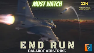 END RUN - INSPIRED BY 2019 AIR STRIKE ( BALAKOT AIR STRIKE) | Indian Airforce | Republic Day 2021 |