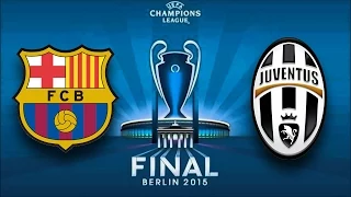 PES 2015 FINALE LIGE PRVAKA - Barcelona vs Juventus + Facecam