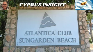 Atlantica Sungarden Beach Hotel, Ayia Napa Cyprus - A Tour Around.