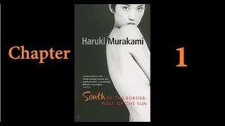 01 South Of The Border, West of the Sun | Haruki Murakami | Audiobook