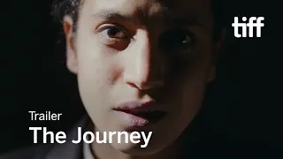 THE JOURNEY Trailer | TIFF 2017