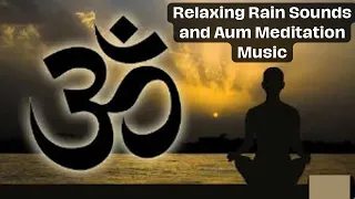 Aum Meditation with Rain Sounds: Unwind and Find Your Inner Peace