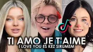 Я СНОВА КРИЧУ ТЕБЕ НА ВСЕХ ЯЗЫКАХ TIK TOK ПОДБОРКА | TI AMO JE T'AIME I LOVE YOU ES KEZ SIRUMEM