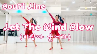 Let The Wind Blow (바람아 불어라) Line Dance l Beginner l BouTi line