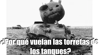 ¿Por qué vuelan las torretas de los tanques cuando son destruidos?