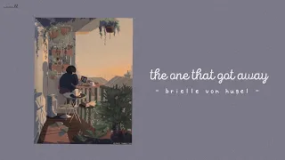 [LYRICS + VIETSUB] | The one that got away (Acoustic Ver.) - Brielle Von Hugel