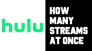 How Many Streams Does Hulu Come With? Hulu Unlimited Screens - Hulu How Many Devices Streams