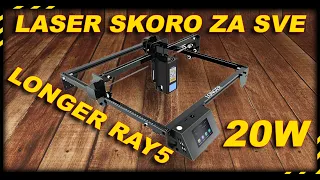 LASER SKORO ZA SVE | LONGER RAY5 20W