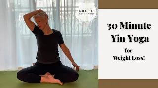 3O MIN YIN YOGA FOR WEIGHT LOSS//Yin Postures to Develop Mindfulness & Reduce Stress