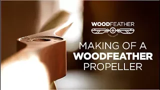 Making of a WoodFeather Airplane Propeller