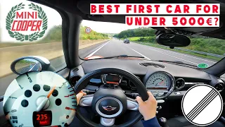 2008 MINI COOPER 120HP TOP SPEED ON GERMAN AUTOBAHN❗️BEST FIRST CAR? LIGHT AND QUICK 🏎