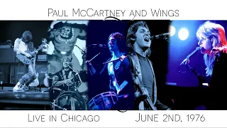 Paul McCartney and Wings - Live in Chicago, IL (June 2nd, 1976) - Two Source Merge