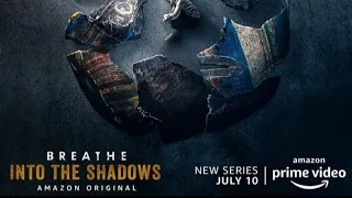 BREATHE INTO THE SHADOWS OFFICIAL TEASER & FIRST LOOK ||BREATHE INTO THE SHADOWS NEW SEASON