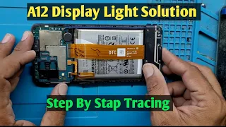 Samsung A12 Display Light Problem Solution ||