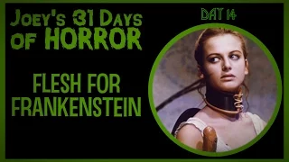 Flesh For Frankenstein (1973)  - 31 Days of Horror | JHF