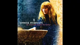 Loreena Mckennitt - The Wind That Shakes The Barley (Full Album)