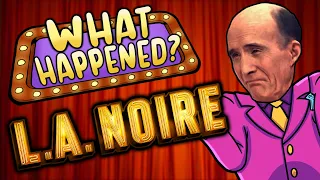 LA Noire - What Happened?