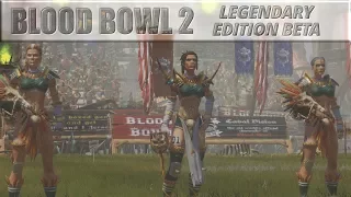 Blood Bowl 2 Legendary Edition Beta Amazons vs Underworld