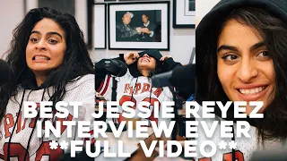BEST JESSIE REYEZ INTERVIEW EVER (FULL VIDEO)