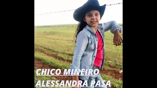 CHICO MINEIRO ALESSANDRA PASA