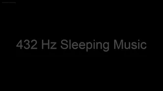 432 Hz Deep Sleep Music, Black Screen Sleeping Music