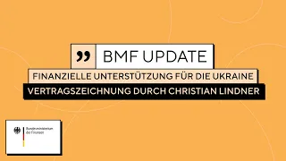 1 Milliarde Euro finanzielle Unterstützung für die Ukraine - BMF Update mit Christian Lindner