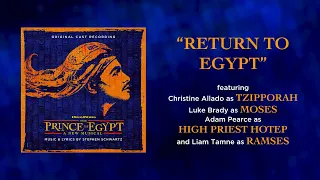 Return to Egypt — The Prince of Egypt (Lyric Video) [OCR West End]