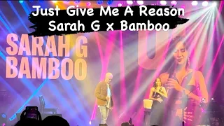 Just Give Me A Reason - Sarah G x Bamboo at Cebu Concert 2023