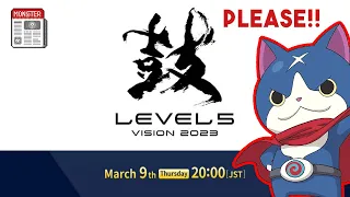 Level5 VISION 03.09.23 | Fingers Crossed For Yokai Watch Info!