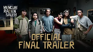 MENCURI RADEN SALEH - OFFICIAL FINAL TRAILER  | SEDANG TAYANG DI BIOSKOP