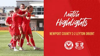 Highlights: Newport County 2-2 Leyton Orient