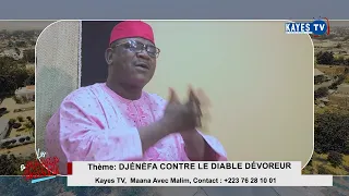 Kayes Tv Maana Avec Malim - Djenefa contre le diable dévoreur