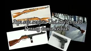 Apa saja senjata Uni Soviet saat Perang dunia kedua?