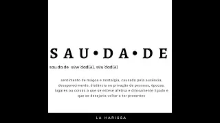 La Harissa - Saudade