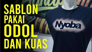 CETAK GAMBAR DIKAOS PAKAI ODOL DAN KUAS