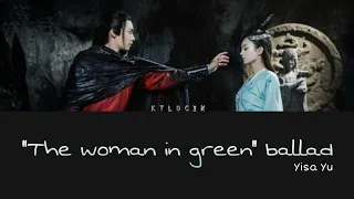 [Legendado/PIN/CHI] Noble Aspirations | Yisa Yu (郁可唯) - "The Woman In Green" Ballad (青衣謠) OST song