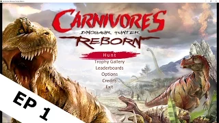 Carnivores: Dinosaur Hunter Reborn Gameplay & Commentary With JohnMaras2000 ep1