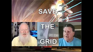 Save the Grid with General Ken Chrosniak, US Army, Ret.
