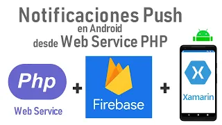 Enviar Notificaciones Push en Android desde Web Service  PHP | Xamarin Forms 📲