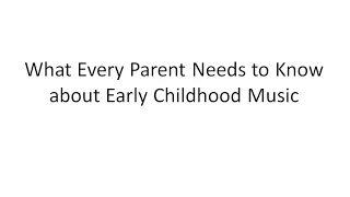 Why music is important for babies.